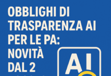 Obblighi di Trasparenza AI per le PA: Novità dal 2 Agosto! Trasparenza dei contenuti AI: gli obblighi per le PA dal 2 agosto